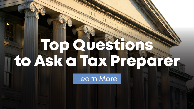 Top Questions to Ask a Tax Preparer