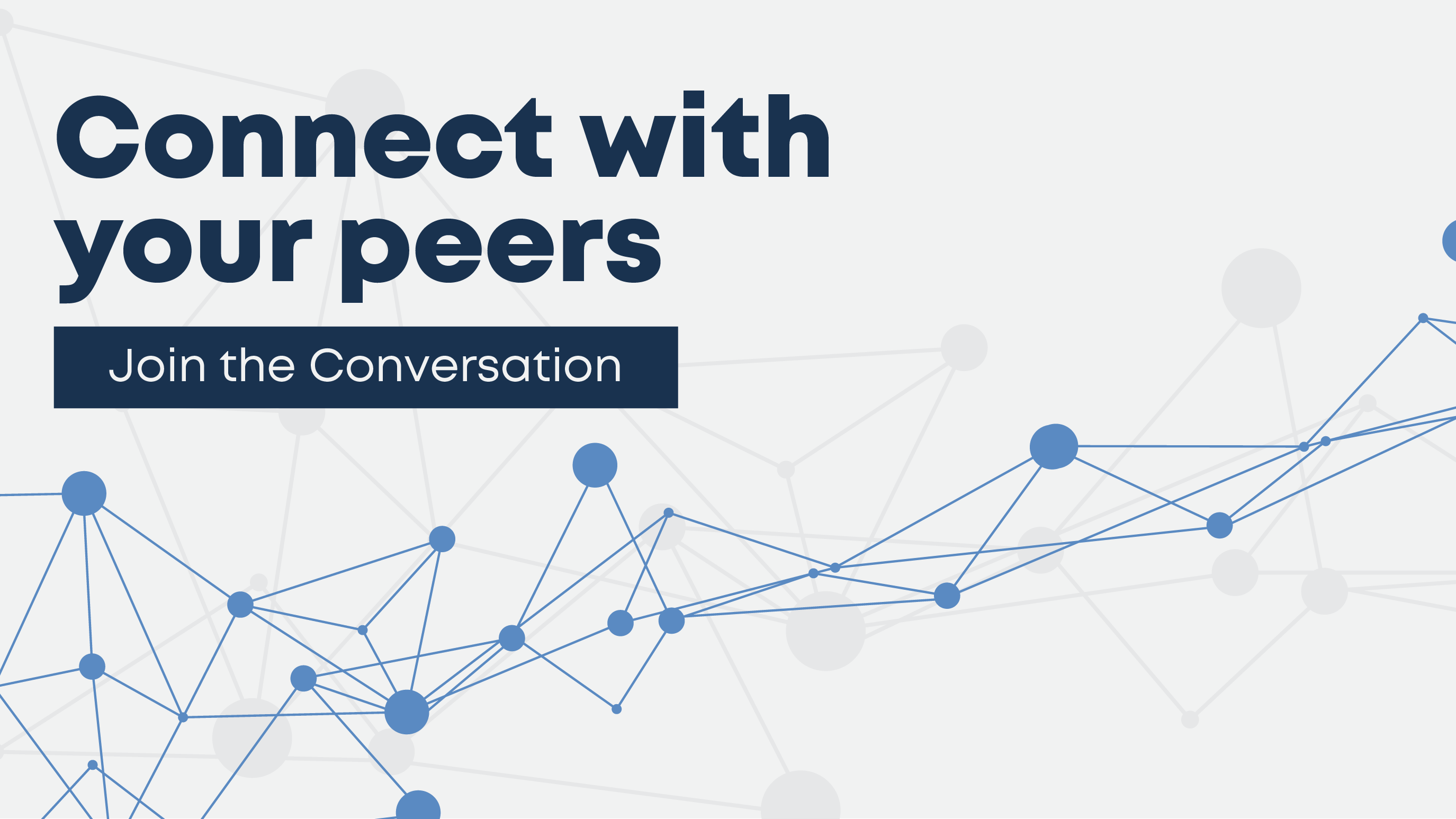Connect with your peers