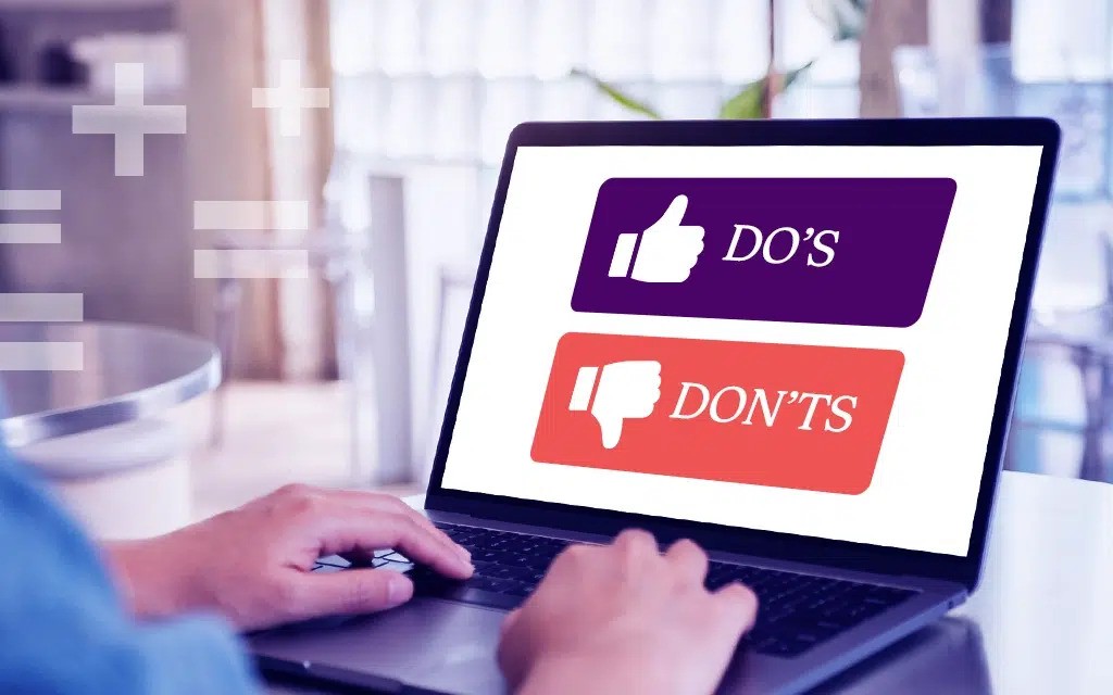 Do's and Don'ts